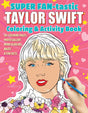 SUPER FAN-tastic Taylor Swift Coloring and Activity Book