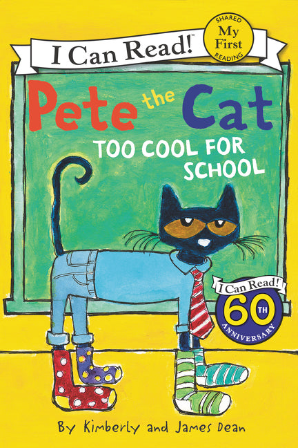 Pete the Cat: Too Cool for School