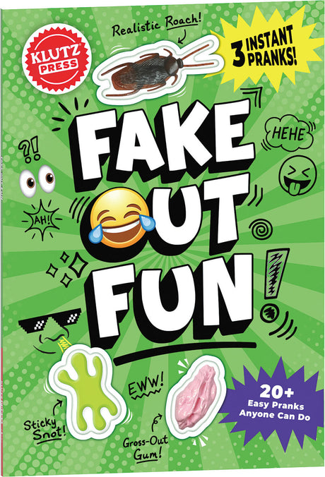 Fake Out Fun: 25 Pranks and Jokes